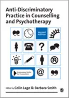 Diszkriminációellenes gyakorlat a tanácsadásban és a pszichoterápiában - Anti-Discriminatory Practice in Counselling and Psychotherapy