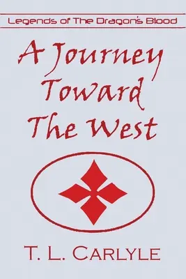 A Journey Toward The West