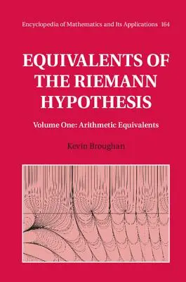 A Riemann-hipotézis ekvivalensei: kötet, Aritmetikai ekvivalensek - Equivalents of the Riemann Hypothesis: Volume 1, Arithmetic Equivalents