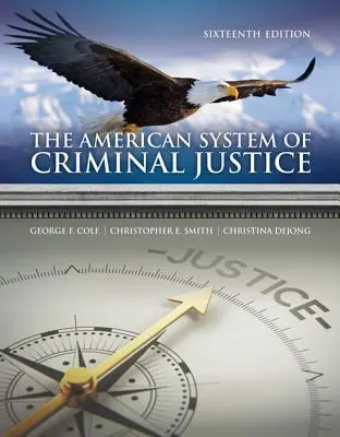 A büntető igazságszolgáltatás amerikai rendszere - The American System of Criminal Justice