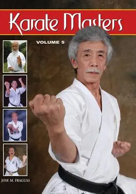 Karate mesterek 5. kötet - Karate Masters Volume 5