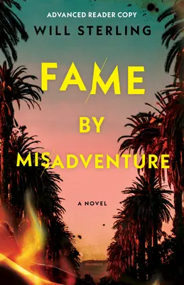 Fame by Misadventure