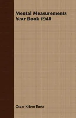 Mentális mérések évkönyve 1940 - Mental Measurements Year Book 1940