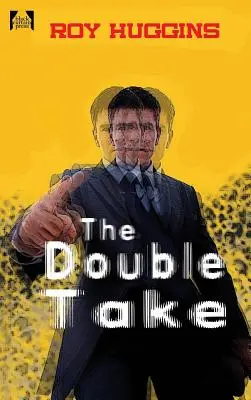 A kettős fogás - The Double Take