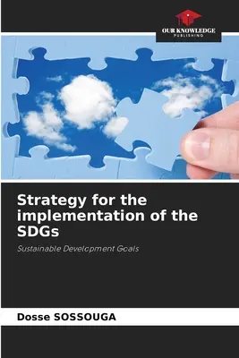 Stratégia a fenntartható fejlődési célok megvalósítására - Strategy for the implementation of the SDGs