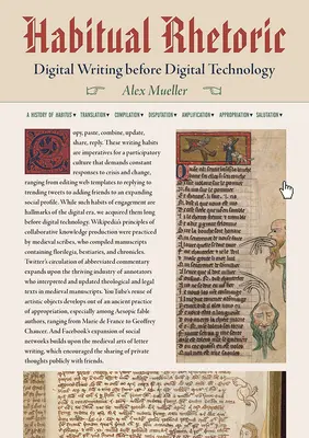 Habituális retorika: Digitális írás a digitális technológia előtt - Habitual Rhetoric: Digital Writing Before Digital Technology