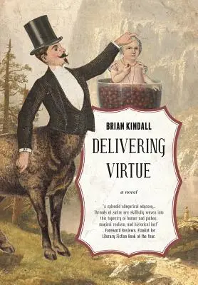 Delivering Virtue: A Dark Comedy Adventure of the West