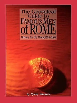 The Greenleaf Guide to Famous Men of Rome (A Greenleaf-kalauz Róma híres embereihez) - The Greenleaf Guide to Famous Men of Rome