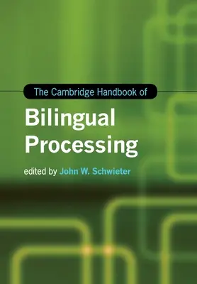 A kétnyelvű feldolgozás cambridge-i kézikönyve - The Cambridge Handbook of Bilingual Processing