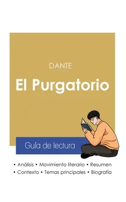 Gua de lectura El Purgatorio en la Divina comedia de Dante (anlisis literario de referencia y resumen completo)