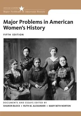 Az amerikai nőtörténet főbb problémái - Major Problems in American Women's History