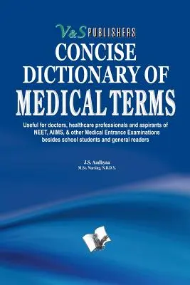 Orvosi szakkifejezések tömör szótára - Concise Dictionary of Medical Terms