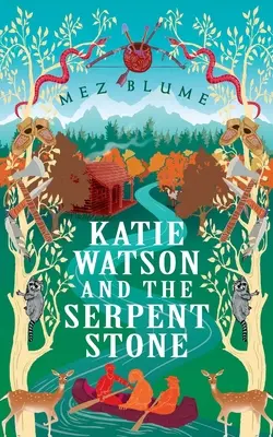 Katie Watson és a kígyókő - Katie Watson and the Serpent Stone