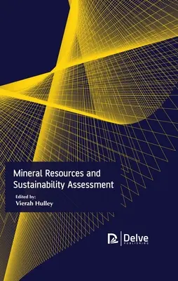 Ásványi erőforrások és a fenntarthatóság értékelése - Mineral Resources and Sustainability Assessment