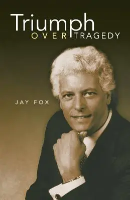 Diadal a tragédia felett - Triumph Over Tragedy