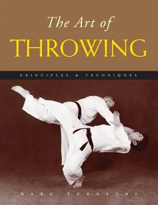 A dobás művészete: Alapelvek és technikák - The Art of Throwing: Principles & Techniques