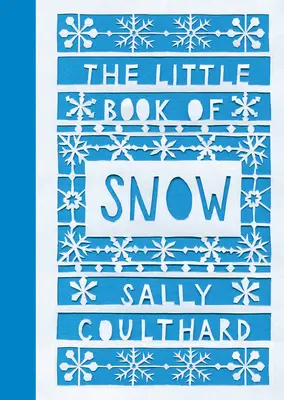 A hó kis könyve - The Little Book of Snow