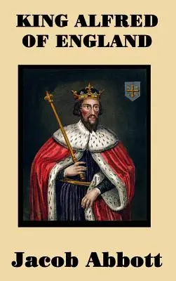 Alfréd angol király - King Alfred of England