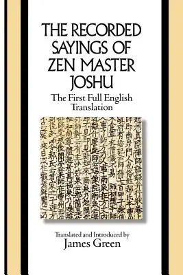 Joshu zen mester feljegyzett mondásai - The Recorded Sayings of Zen Master Joshu