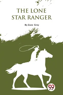 The Lone Star Ranger