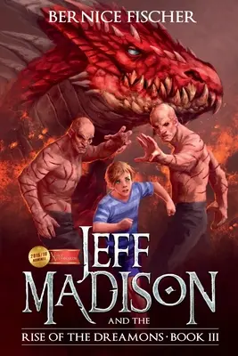 Jeff MaDISoN és az Álmosok felemelkedése: A Magical Fantasy Adventure - Jeff MaDISoN and the Rise of the Dreamons: A Magical Fantasy Adventure