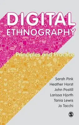 Digitális etnográfia: Elvek és gyakorlat - Digital Ethnography: Principles and Practice