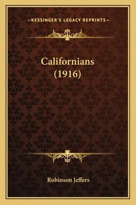 Kaliforniaiak (1916) - Californians (1916)