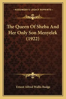 Sába királynője és egyetlen fia, Menyelek (1922) - The Queen Of Sheba And Her Only Son Menyelek (1922)