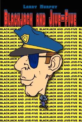 Blackjack és Jive-Five - Blackjack and Jive-Five