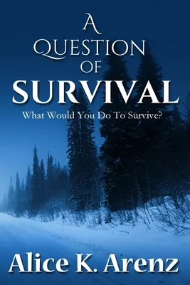 A túlélés kérdése - A Question of Survival