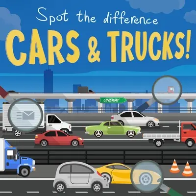 Találd meg a különbséget - Személygépkocsik és teherautók!: A Fun Search and Solve Book 3+ korosztály számára. - Spot the Difference - Cars and Trucks!: A Fun Search and Solve Book For Ages 3+