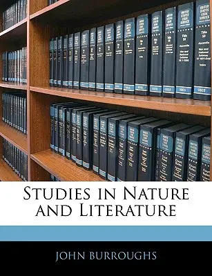 Tanulmányok a természetről és az irodalomról - Studies in Nature and Literature