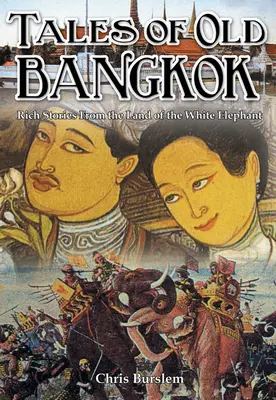 A régi Bangkok történetei - Tales of Old Bangkok