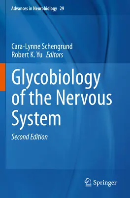 Az idegrendszer glikobiológiája - Glycobiology of the Nervous System