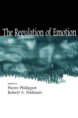 Az érzelmek szabályozása - The Regulation of Emotion