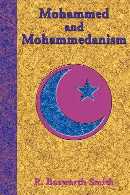 Mohamed és a mohamedanizmus - Mohammed and Mohammedanism