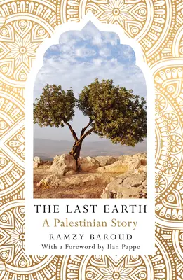 Az utolsó Föld: Egy palesztin történet - The Last Earth: A Palestinian Story