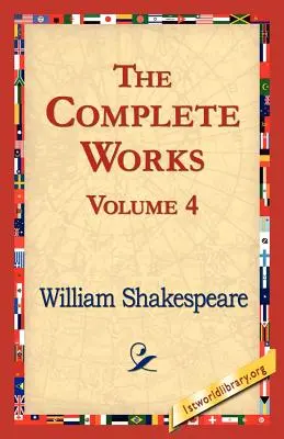 A teljes művek 4. kötete - The Complete Works Volume 4