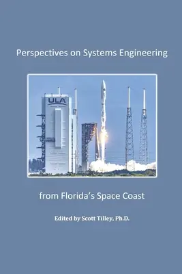 A floridai Űrparti rendszertechnika perspektívái - Perspectives on Systems Engineering from Florida's Space Coast