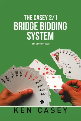 Bridge licitáló rendszer: kiadás 2022 - Bridge Bidding System: 5Th Edition 2022