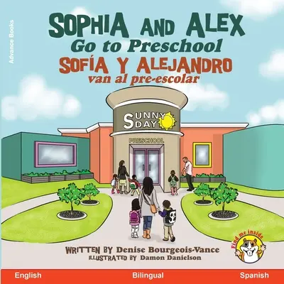 Sophia és Alex óvodába mennek: Sofa y Alejandro van al pre-escolar - Sophia and Alex Go to Preschool: Sofa y Alejandro van al pre-escolar