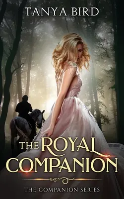 The Royal Companion: Egy epikus szerelmi történet - The Royal Companion: An epic love story