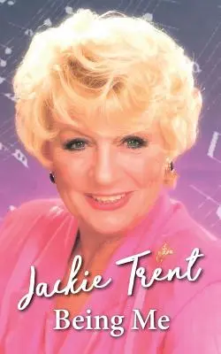 Én vagyok: Jackie Trent - Being Me: Jackie Trent