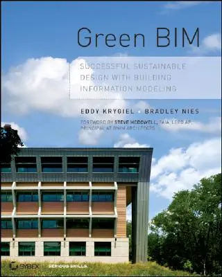 Zöld Bim: Sikeres fenntartható tervezés épületinformációs modellezéssel - Green Bim: Successful Sustainable Design with Building Information Modeling