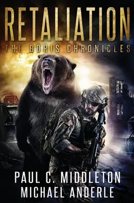 Megtorlás: A Boris krónikák 2. könyve - Retaliation: The Boris Chronicles Book 2