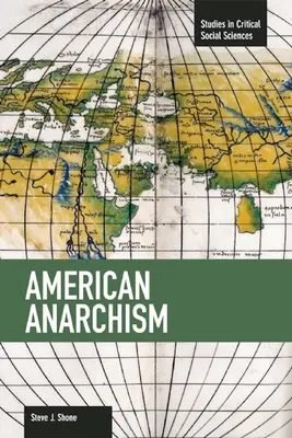 Amerikai anarchizmus - American Anarchism