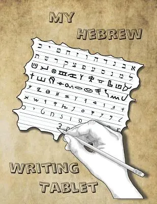 Az én héber írótáblám - My Hebrew Writing Tablet