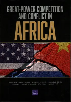 Nagyhatalmi verseny és konfliktus Afrikában - Great-Power Competition and Conflict in Africa