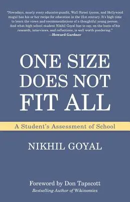 One Size Does Not Fit All: A Student's Assessment of School