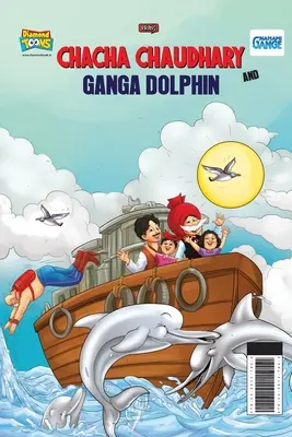 Chacha Chaudhary és Ganga Delfin - Chacha Chaudhary and Ganga Dolphin